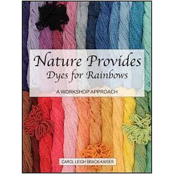 Nature Provides, Dyes for Rainbows