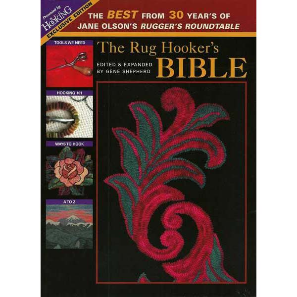 The Rug Hooker's Bible