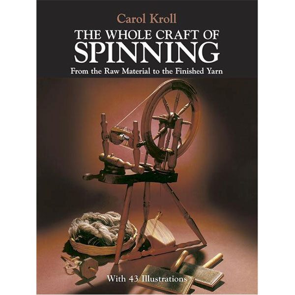 The Whole Craft of Spinning