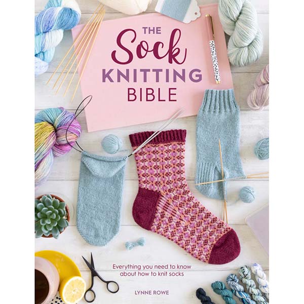 The Sock Knitting Bible
