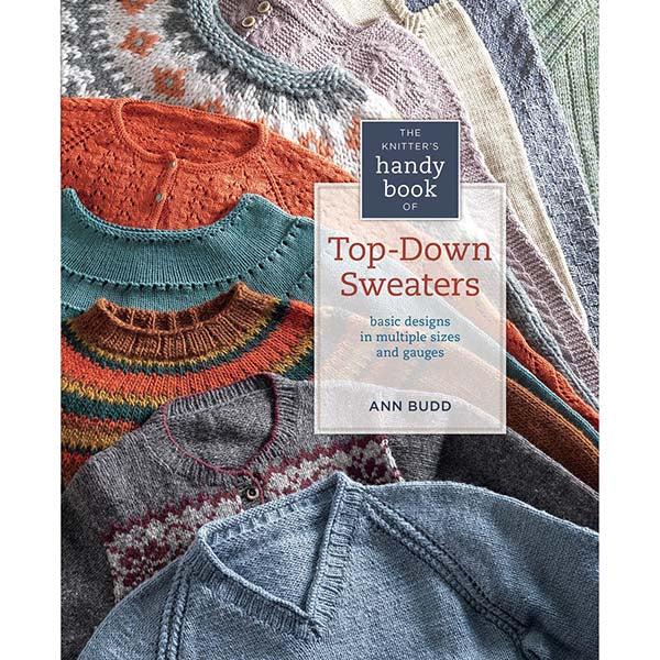 Knitter's Handy Book of Top-Down Sweaters