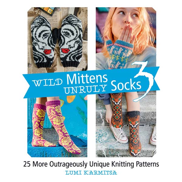 Wild Mittens and Unruly Socks 3