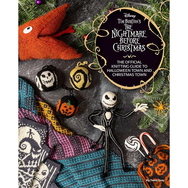 Tim Burton's Nightmare Before Christmas Official Knitting Guide