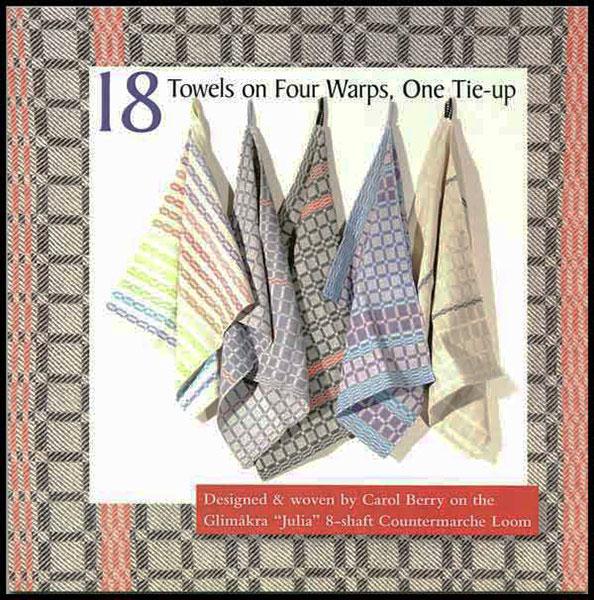 18 Towels on Four Warps, One Tie-Up