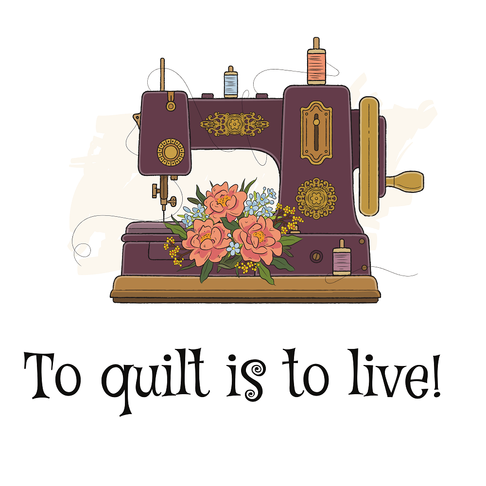 To Quilt Is To Live! Fabric Panel