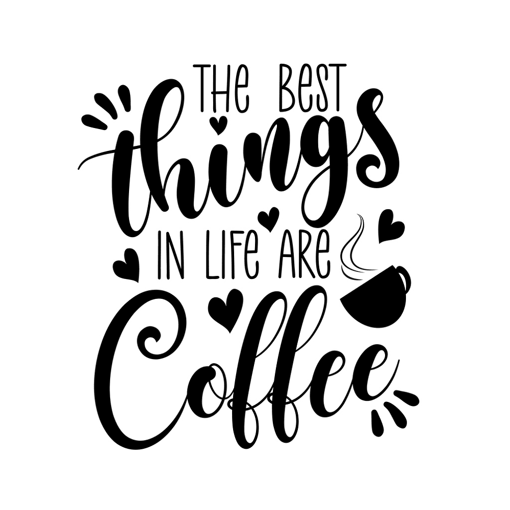 Best Thing In Life Is Coffee Fabric Panel - Black