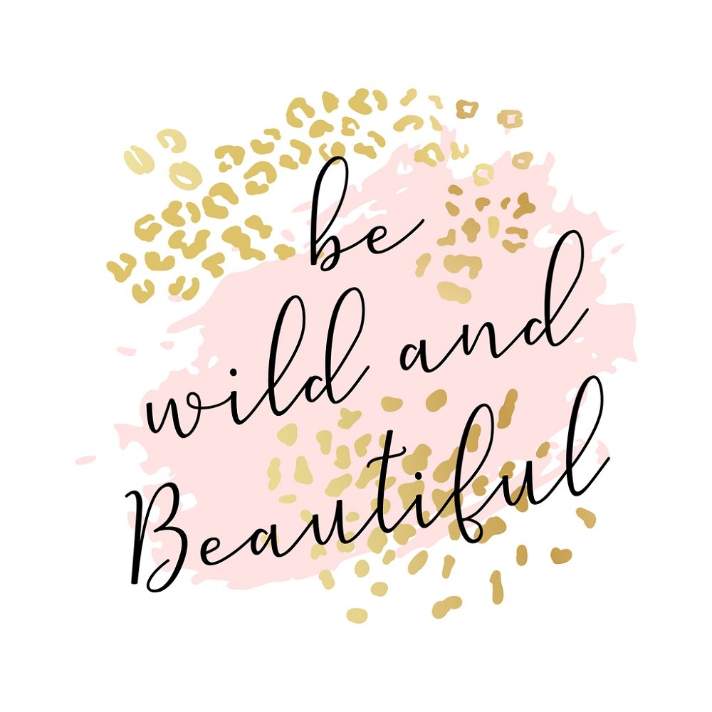 Be Wild & Beautiful Fabric Panel