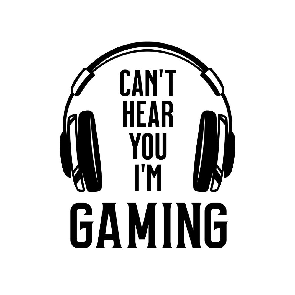 Can't Hear You I'm Gaming Fabric Panel