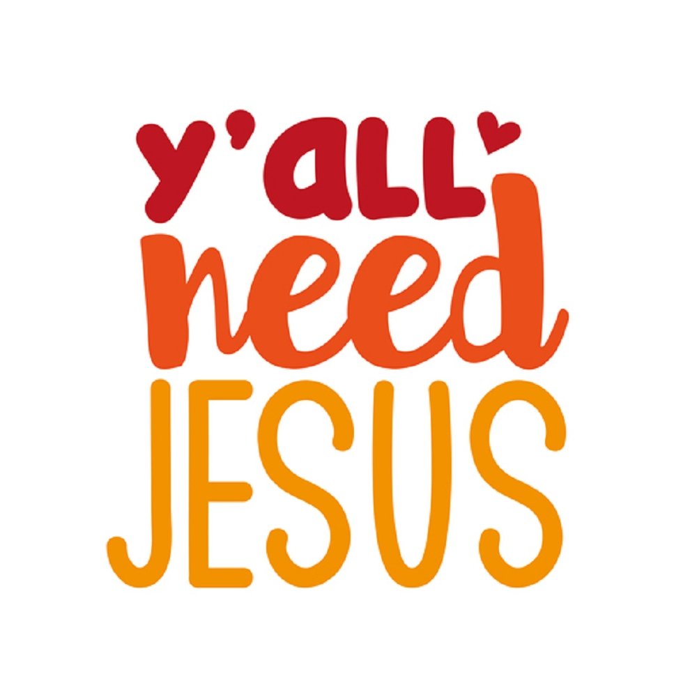Y'all Need Jesus Fabric Panel - White