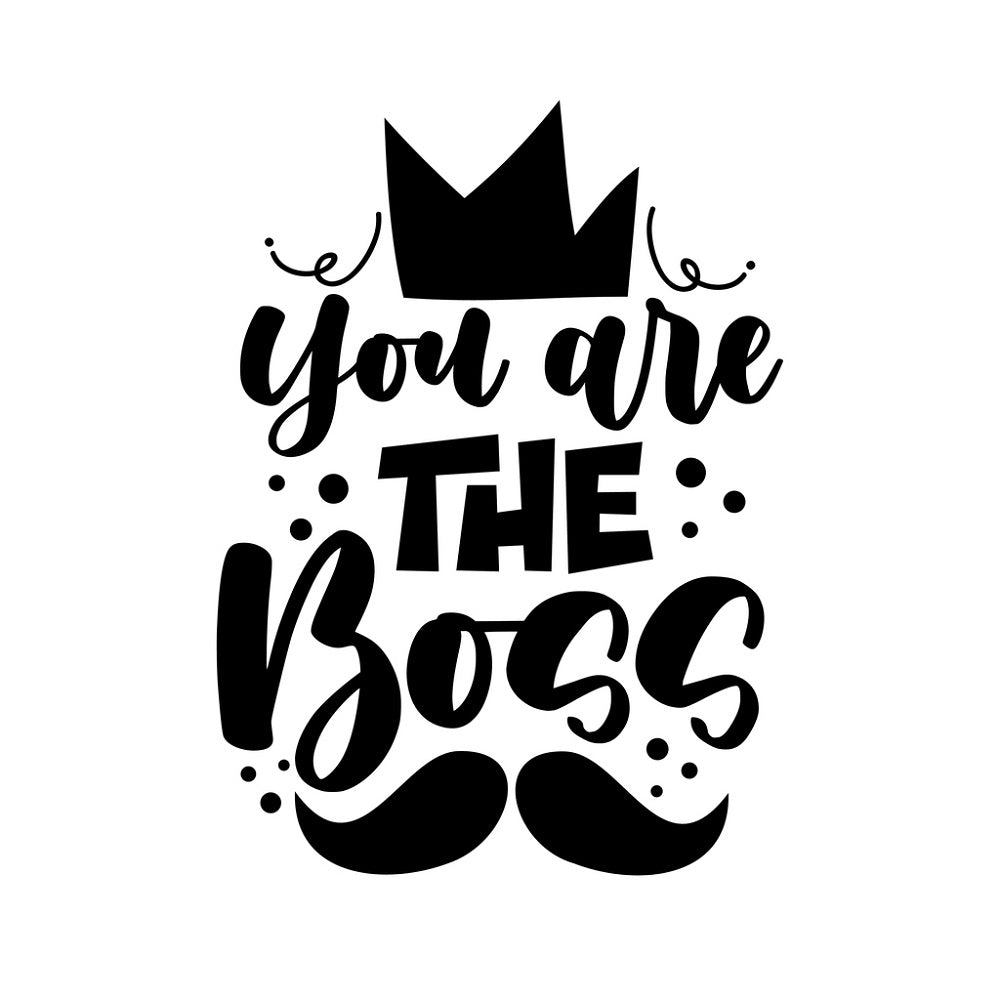 You Are The Boss Fabric Panel